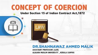 Concept of Coercion under Indian Contract Act 1872 by Law Online [upl. by Honan274]