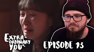 EXTRAORDINARY YOU Episode 13 REACTION  어쩌다 발견한 하루  Ep 7 part 1 [upl. by Nomit]