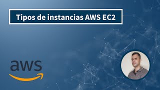 Tipos de instancias AWS EC2 [upl. by Norton]