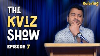 The KViz Show  Episode 7 quiz quizquestions kvizzing kumarvarun triviaquestions [upl. by Eniamor372]