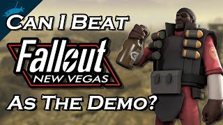 Can I Beat Fallout New Vegas As The Demoman From TF2 [upl. by Loella]