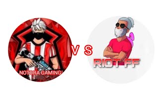 NOTORA GAMING VS RIOT FF  FRRE FIRE  GARENA  🔥🔥🔥 [upl. by Anelhtak]