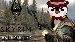 SKYRIM es un sinonimo de PERFECCION [upl. by Abramo851]