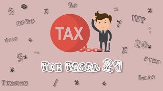 Pajak Penghasilan Pasal 21 PPh 21 [upl. by Airotnes]