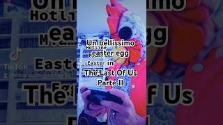 Easter egg in The Last Of Us Parte II thelastofuspart2 videogiochi thelastofus [upl. by Seif]