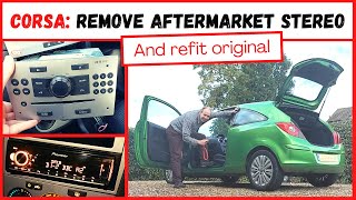 Vauxhall Corsa D Remove Aftermarket Car Stereo amp Refit Original [upl. by Adne]