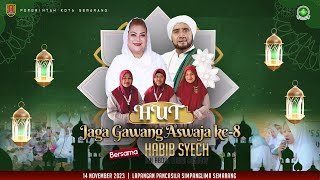 SEMARANG BERSHOLAWAT  HUT KE8 JAGA GAWANG ASWAJA BERSAMA HABIB SYECH BIN ABDUL QODIR ASSEGAF [upl. by Millar]