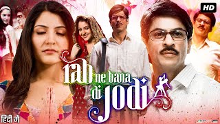 Rab Ne Bana Di Jodi Full Movie Explain amp Review  Shah Rukh Khan  Anushka Sharma  Vinay Pathak [upl. by Akenat]