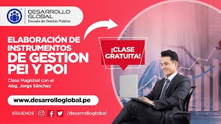 Curso Elaboración de Instrumentos de Gestión PEI y POI ¡Clase Gratuita [upl. by Annadroj]