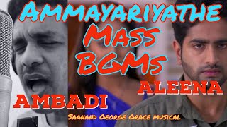 Ammayariyathe  Serial  Ambadi Arjun  Aleena  Mass BGMs  Saanand George Grace Musical [upl. by Amalee]