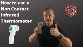 How to use a Non Contact Infrared Thermometer [upl. by Ekud314]