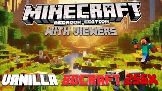 MINECRAFT BEDROCK WITH VIEWERS  VANILLA BDCRAFT  PC WIDESCREEN LIVESTREAM [upl. by Dettmer]