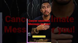 Cancer soulmate message for you tarot tarotreading horoscope cancer [upl. by Ayortal]