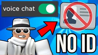 How to Get Roblox Voice Chat Without ID [upl. by Ardnekahs]