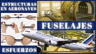 😎 ESTRUCTURAS en Aeronaves 🛫 quotESFUERZOS Estructurales y FUSELAJESquot 🚀 FAA 🛠 [upl. by Taffy]