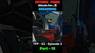 Optimus Prime Attacks For Dreadwing  tfp  season 2  episode 3  movie amp cartoon edits  short [upl. by Quartana]