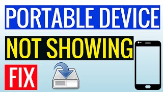 Portable Devices Not Showing In Device Manager Windows 10  Phone to PC connection trouble  Fix [upl. by Llevra]