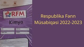 Respublika fənn müsabiqəsi 20222023 Kimya testlərinin izahı [upl. by Annavoj]