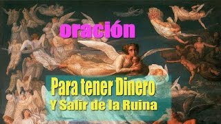 Oración a los 7 Arcángeles para tener dinero y salir de la ruina [upl. by Aleakam]