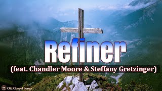 Refiner  Video Lyric feat Chandler Moore amp Steffany Gretzinger  Maverick City Music  TRIBL [upl. by Eveivenej]