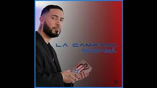 Davian Raul  La Campana [upl. by Ikiv]