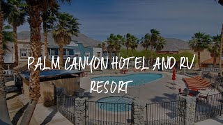 Palm Canyon Hotel and RV Resort Review  Borrego Springs  United States of America [upl. by Ellehsim]