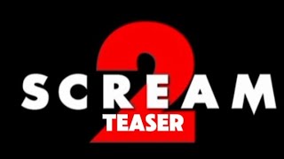 SCREAM 2 OFFICIAL TEASER 2024 MOVIE [upl. by Euqinue485]