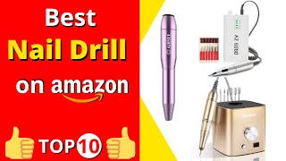 Best Nail Drill on amazon Top 10 👍 in 2021 [upl. by Kyrstin]