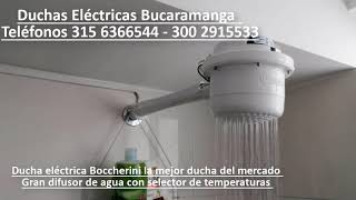 Duchas Eléctricas Boccherini Llame ya 315 6366544 [upl. by O'Grady684]