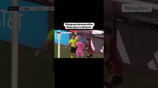 Things got heated after messi goal vs atalanta united 😨 trendingshorts famousshorts sports messi [upl. by Aniuqal674]