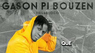 Dsilab LocoGASON PI BOUZEN officiel Audio lirics music afro kizomba [upl. by Williamsen]