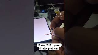 iPhone 13 Pro amppromax green display solutionmobileaccessoriesapple mobilerepairmobilerepairing [upl. by Ditzel]