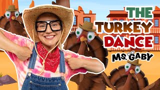 The Turkey Dance with Ms Gaby  Holiday Dance Song for Kids  Thanksgiving Song 🦃 [upl. by Aselehc]