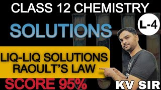 Solutions chemistry class 12  Class 12 Chemistry  KV Sir  Raoult’slaw  Vapour pressure [upl. by Kosel139]