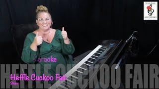 Heffle Cuckoo Fair  Shaw  Piano Karaoke with Brenda [upl. by Nahgen]