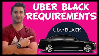 Uber Black Requirements for Uber Black Driver Uber Black Car amp Uber Black SUV [upl. by Binetta172]