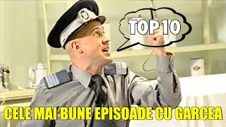 TOP 10 CELE MAI BUNE EPISOADE CU GARCEA  PARTEA I [upl. by Dewees658]