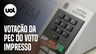 Câmara vota PEC do voto impresso no plenário assista ao vivo [upl. by Annadiana]