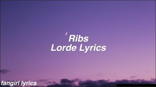 Ribs  Lorde Lyrics [upl. by Demha]