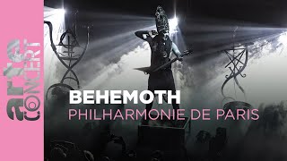 Behemoth  Philharmonie de Paris – ARTE Concert [upl. by Aivlis]