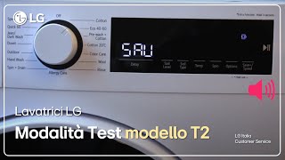 Lavatrici LG  Come attivare modalità test QC modello T2 [upl. by Aman]