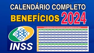 CALENDÁRIO COMPLETO DE PAGAMENTO DO INSS PARA 2024 [upl. by Tol373]