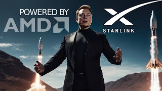 Elon Musk’s SpaceX Starlink Powered By AMD [upl. by Artnoed]