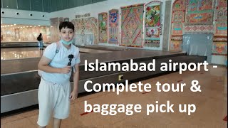 Islamabad Airport complete tour and baggage pickup [upl. by Leno592]