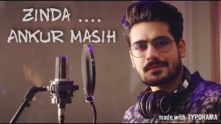 Zinda  Special Easter Song Ankur Masih  Full Audio Song  new masihi geet [upl. by Hennie]