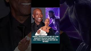 Denzel Washington Joins Black Panther 3 But Talks Retirement  Upcoming Roles amp Future Plans [upl. by Enaitsirhc]