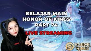 BELAJAR MAIN HONOR OF KINGS BARENG PART 74  HONOR OF KINGS GAMEPLAY [upl. by Aynatal791]