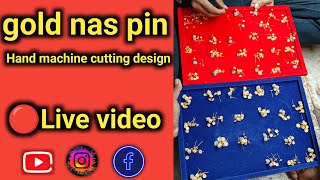 Gold nose pin hand machine cutting design making 🔴 live video [upl. by Nerac345]