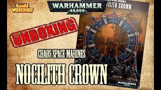 Warhammer 40k  Nocilith Crown  Unboxing [upl. by Coffey]