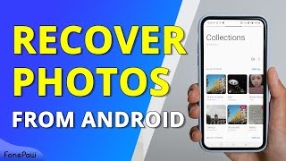 How to Recover Deleted Photos from Android  The Efficient Way [upl. by Latoyia]